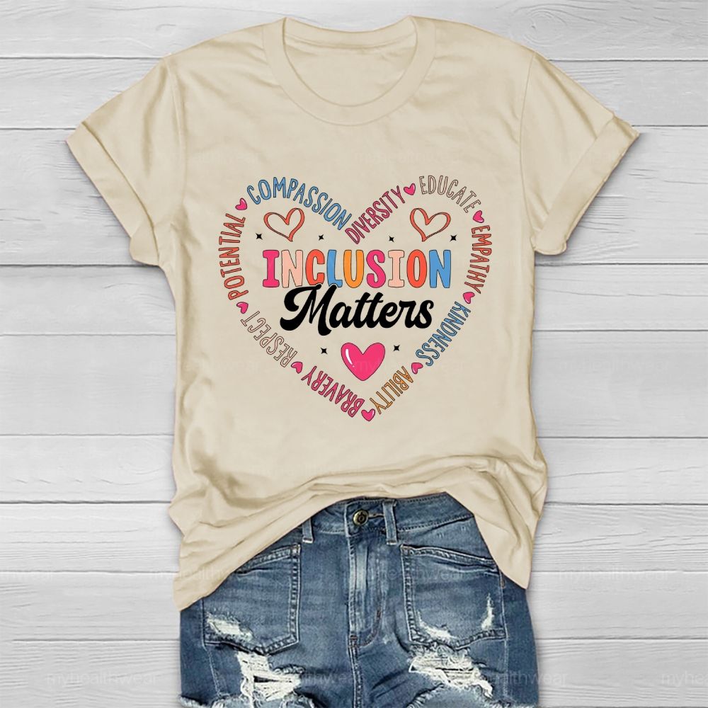 Inclusion Matters Compassion Diversity Colorful Letters  Healthwear T-shirt