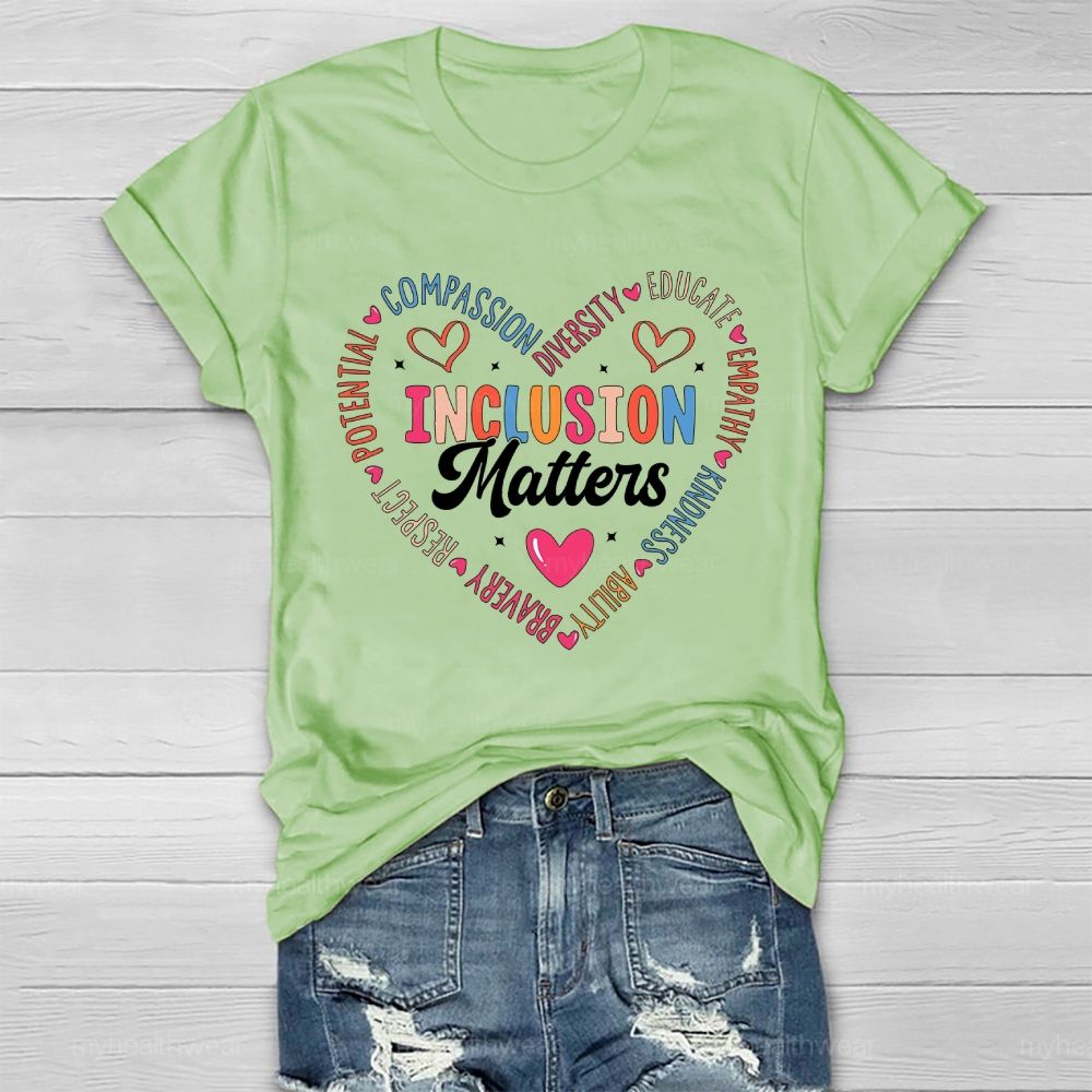 Inclusion Matters Compassion Diversity Colorful Letters  Healthwear T-shirt