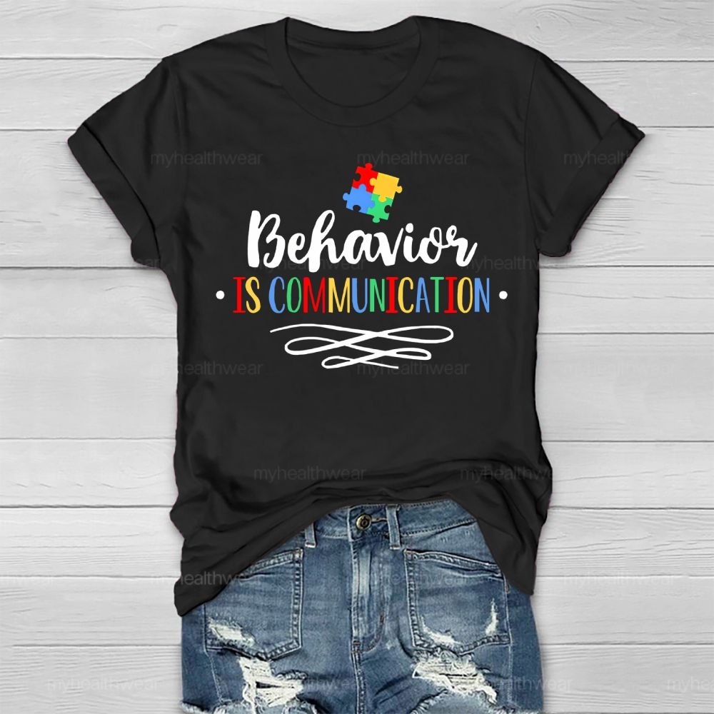 Behavior Is Communication Colorful Puzzle Letters Healthwear T-shirt