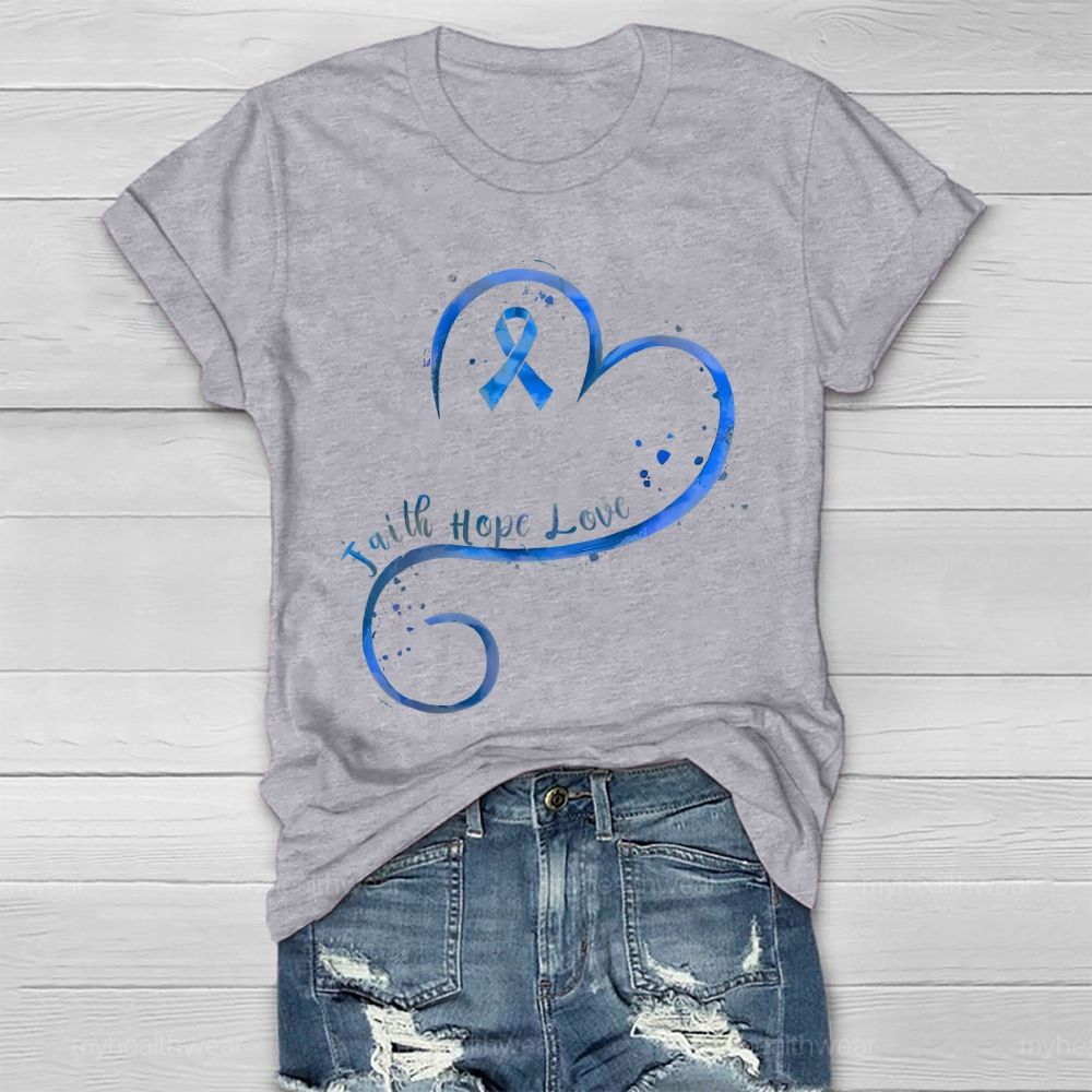 Faith Hope Love Blue Ribbon Heart Healthwear T-shirt