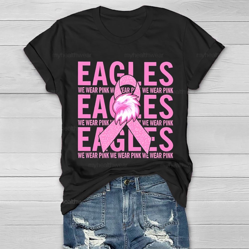 We Wear Pink Eagles Healthwear T-shirt
