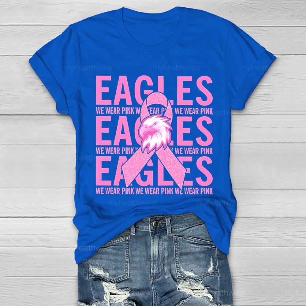We Wear Pink Eagles Healthwear T-shirt