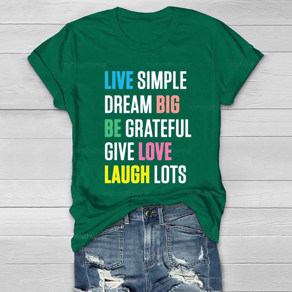 Live Simple Dream Big Healthwear T-shirt