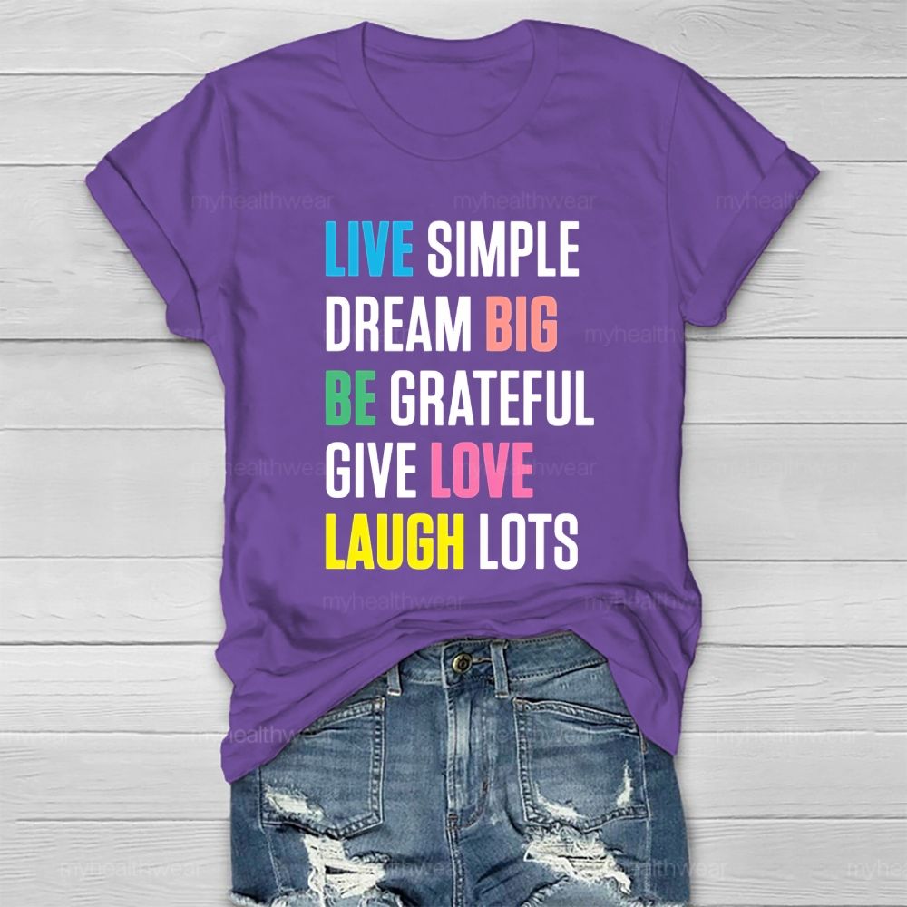 Live Simple Dream Big Healthwear T-shirt
