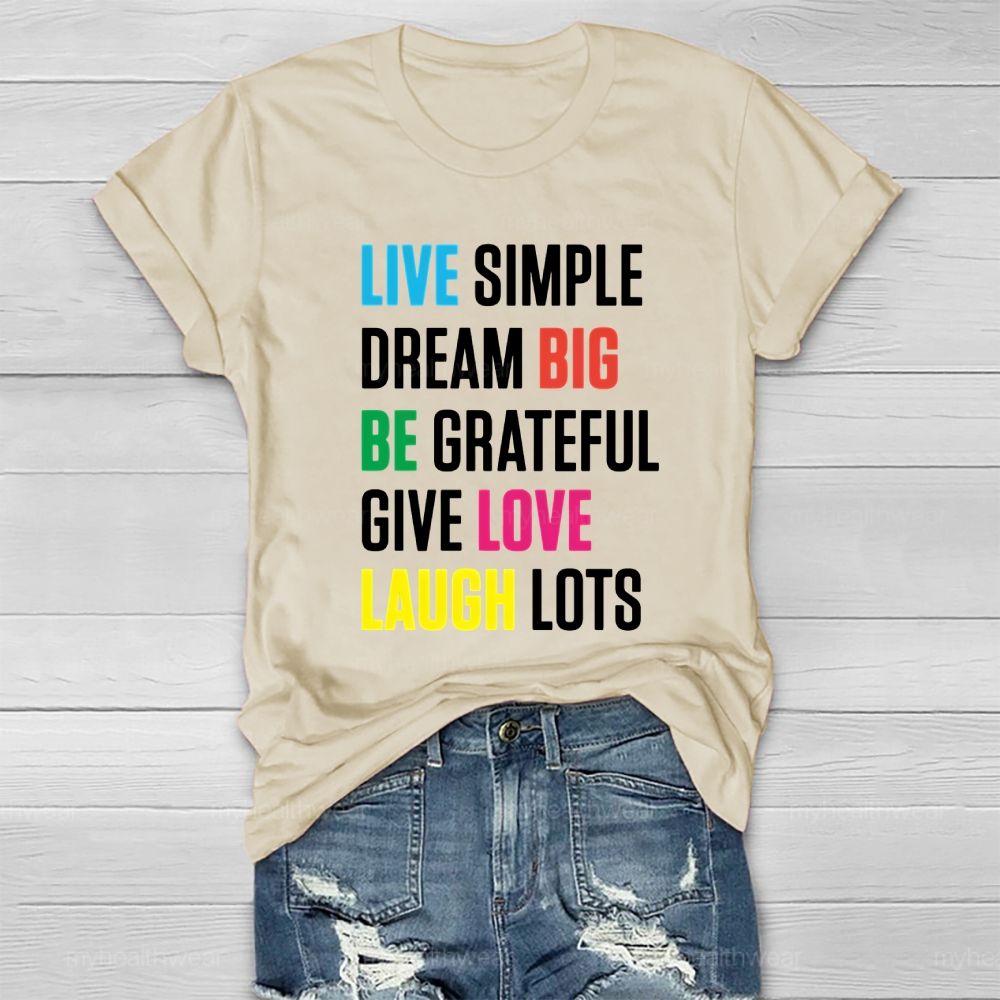 Live Simple Dream Big Healthwear T-shirt