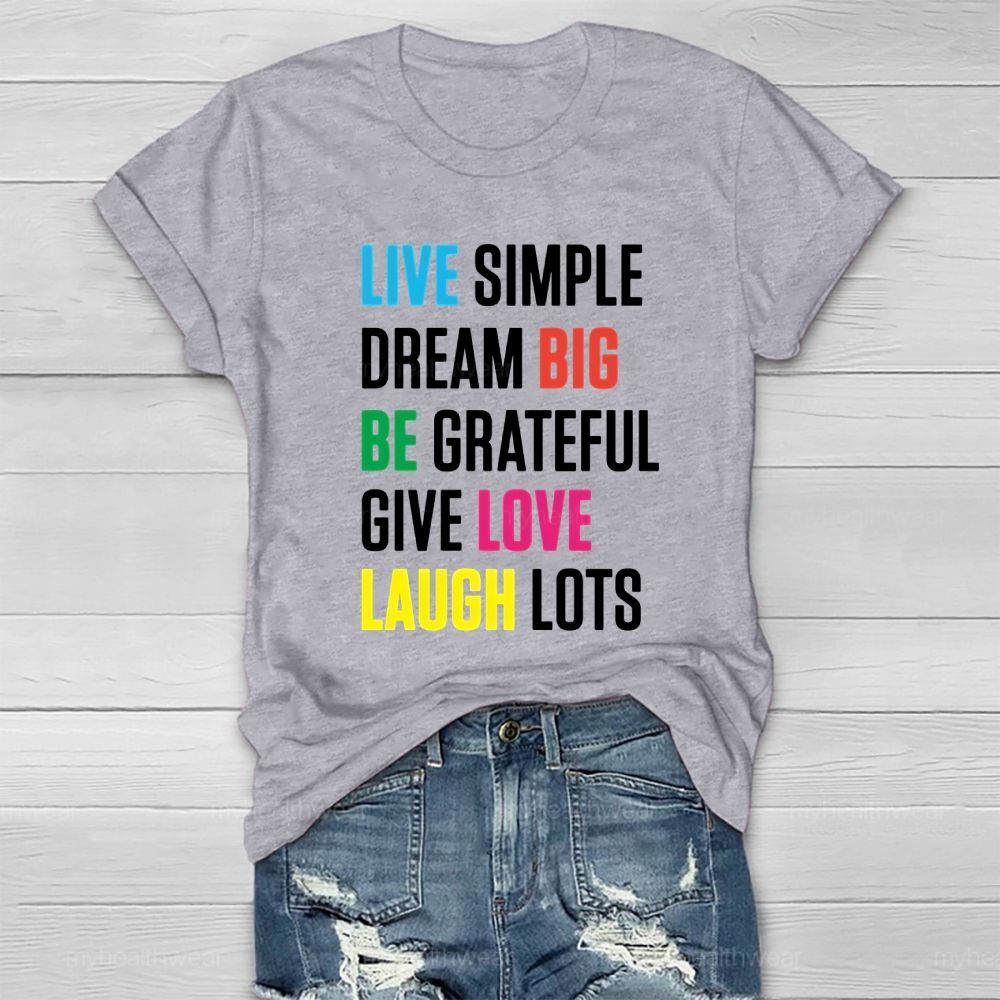 Live Simple Dream Big Healthwear T-shirt