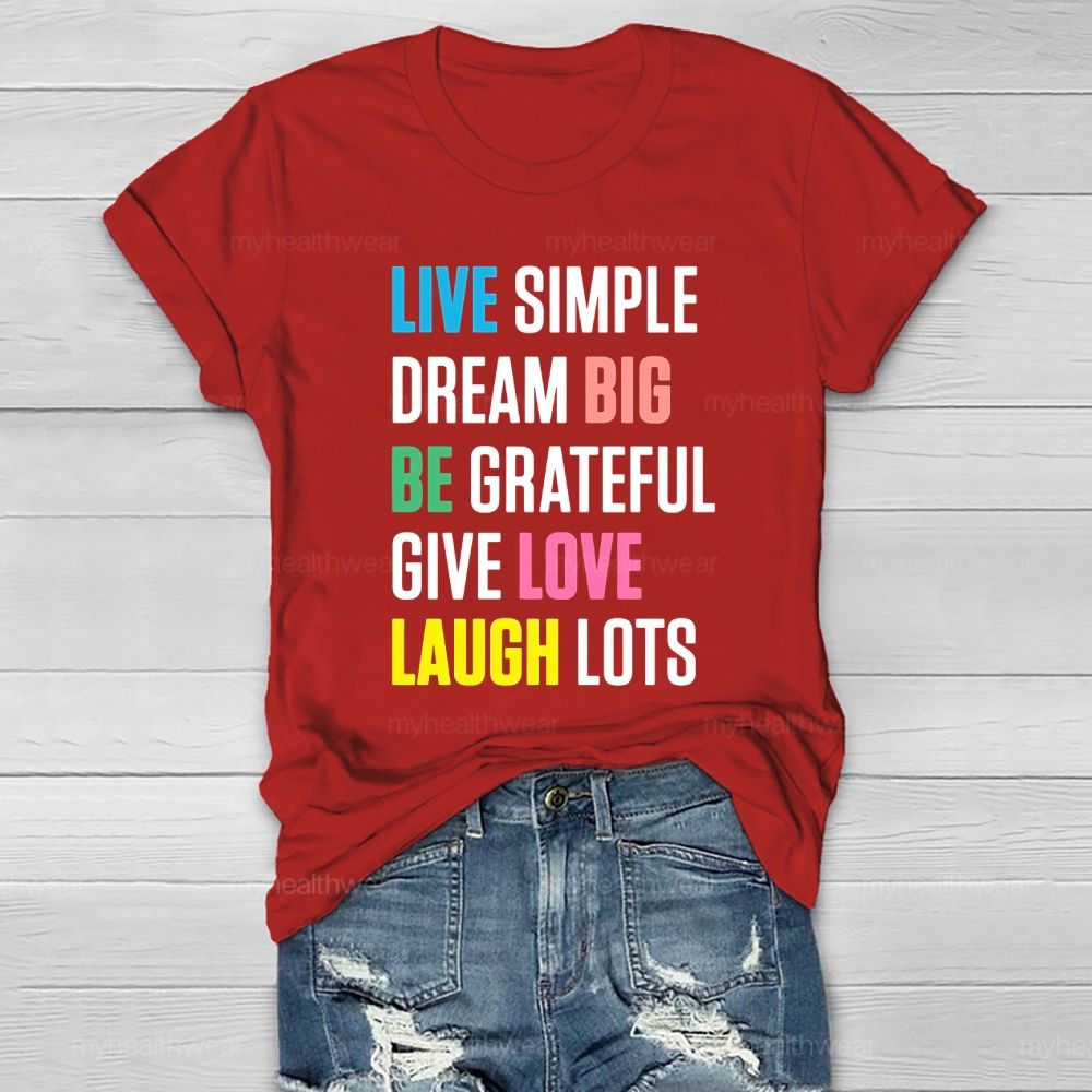 Live Simple Dream Big Healthwear T-shirt