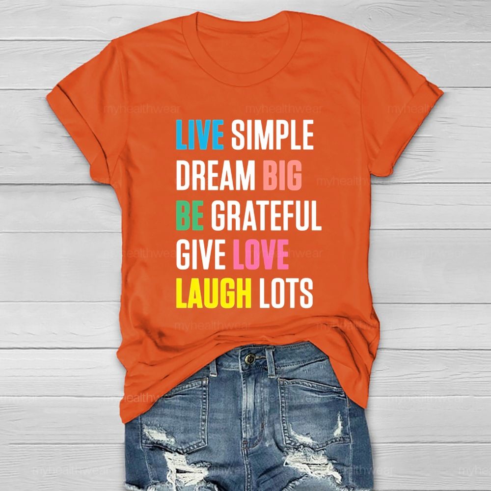 Live Simple Dream Big Healthwear T-shirt
