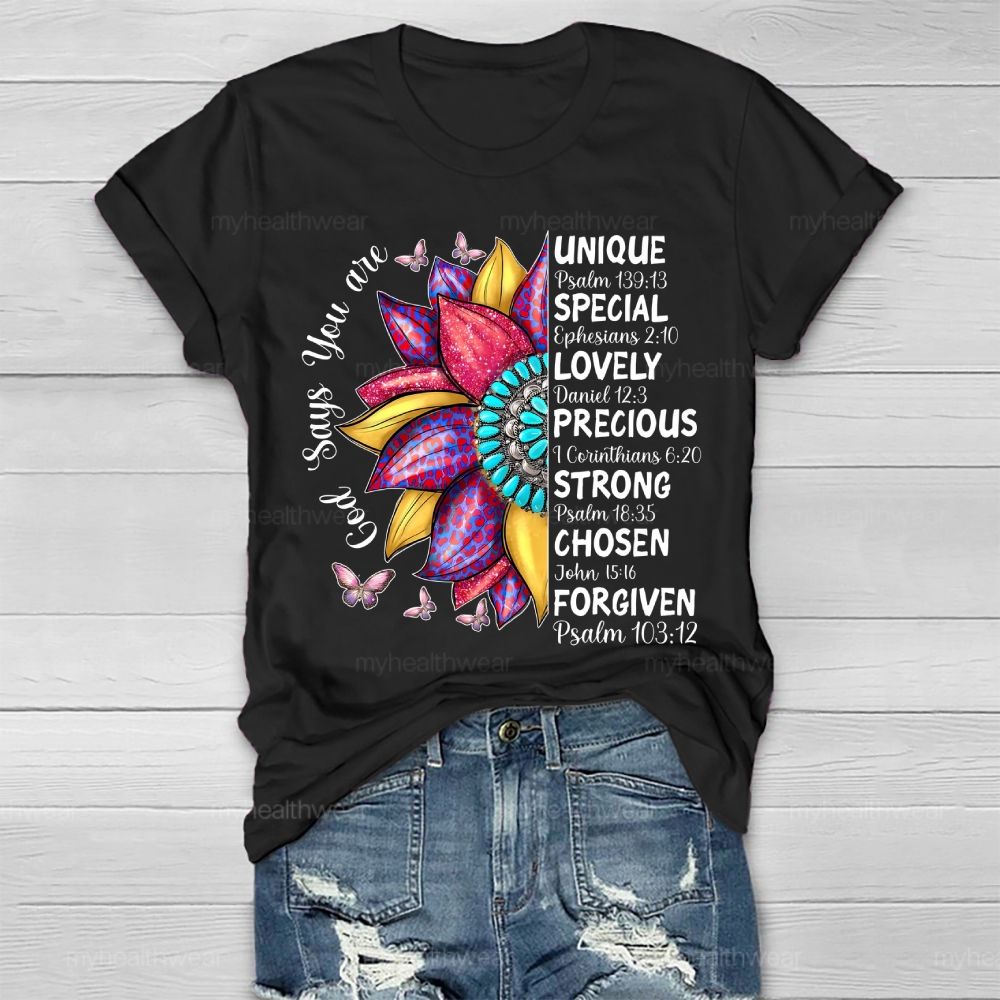 God Says You Are Unique Flower Healthwear T-shirt