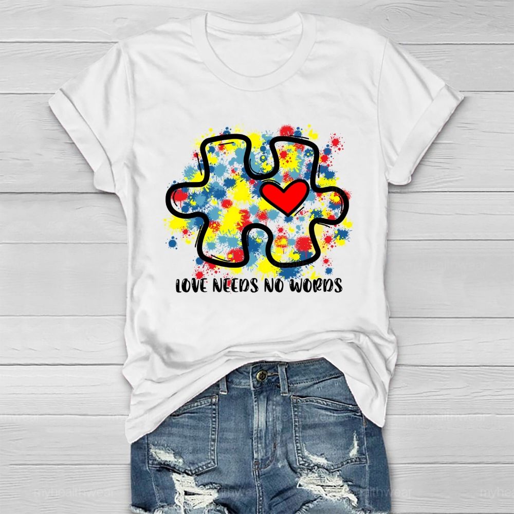 Love Needs No Words Colorful Puzzle Heart Healthwear T-shirt