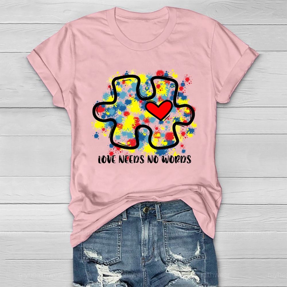 Love Needs No Words Colorful Puzzle Heart Healthwear T-shirt