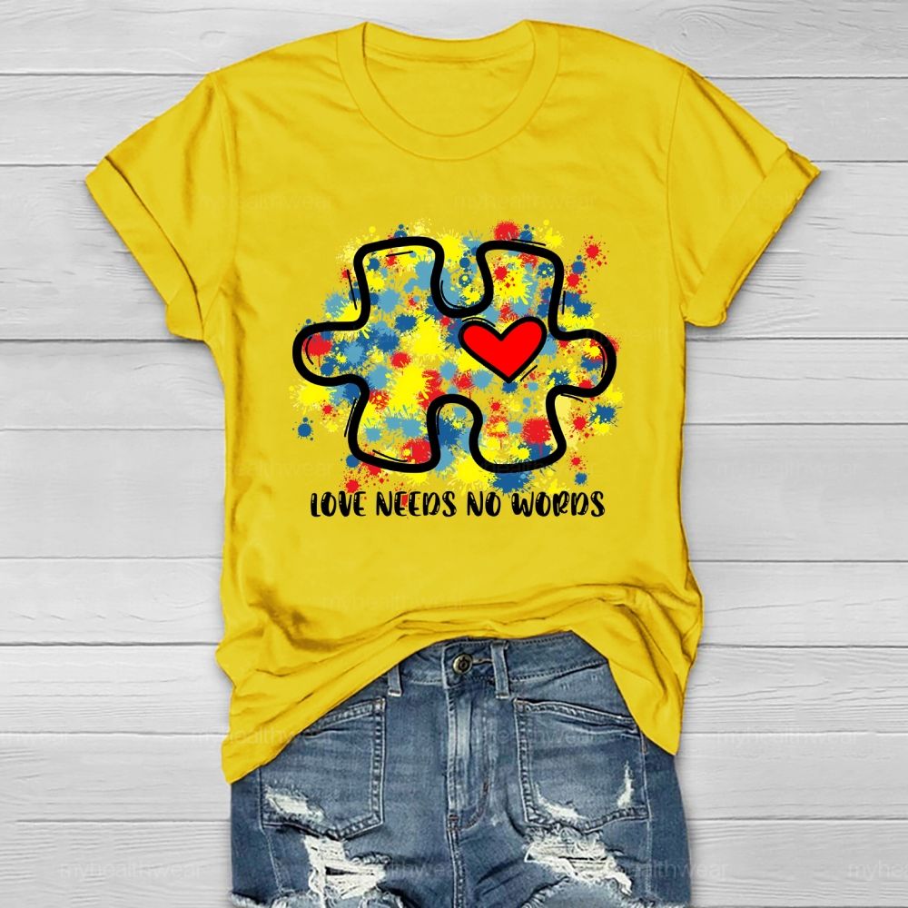 Love Needs No Words Colorful Puzzle Heart Healthwear T-shirt