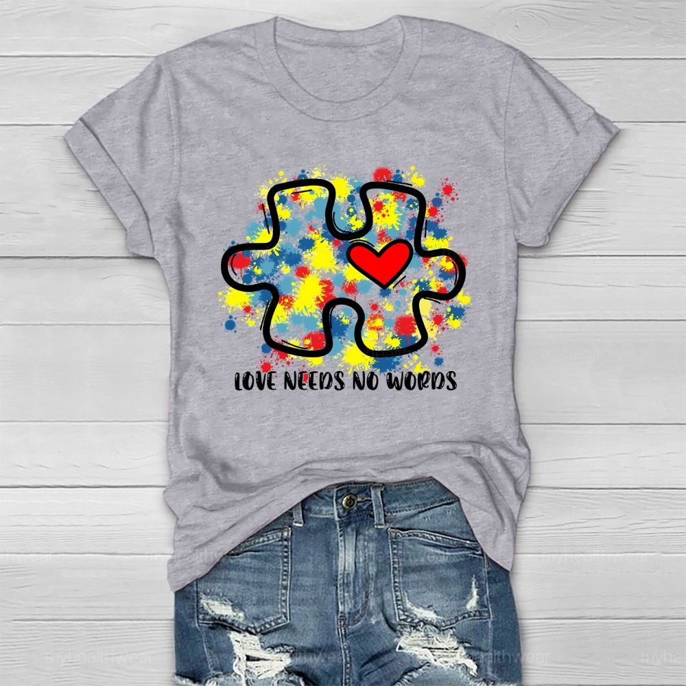 Love Needs No Words Colorful Puzzle Heart Healthwear T-shirt