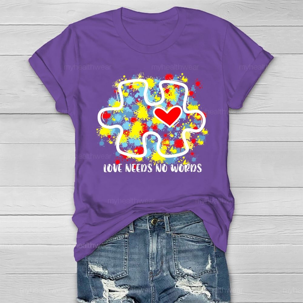 Love Needs No Words Colorful Puzzle Heart Healthwear T-shirt