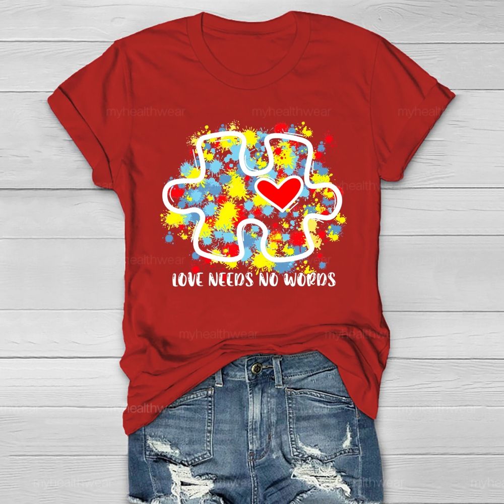 Love Needs No Words Colorful Puzzle Heart Healthwear T-shirt