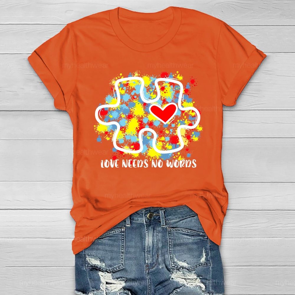 Love Needs No Words Colorful Puzzle Heart Healthwear T-shirt
