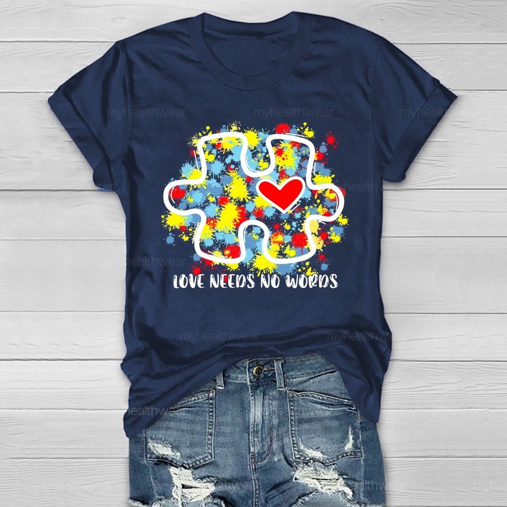 Love Needs No Words Colorful Puzzle Heart Healthwear T-shirt