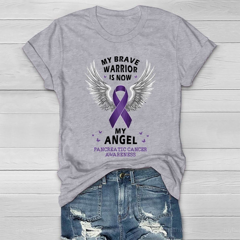 My Brave Warrior Is Now My Angel Pancreatic Cancer Awareness Healthwear T-shirt