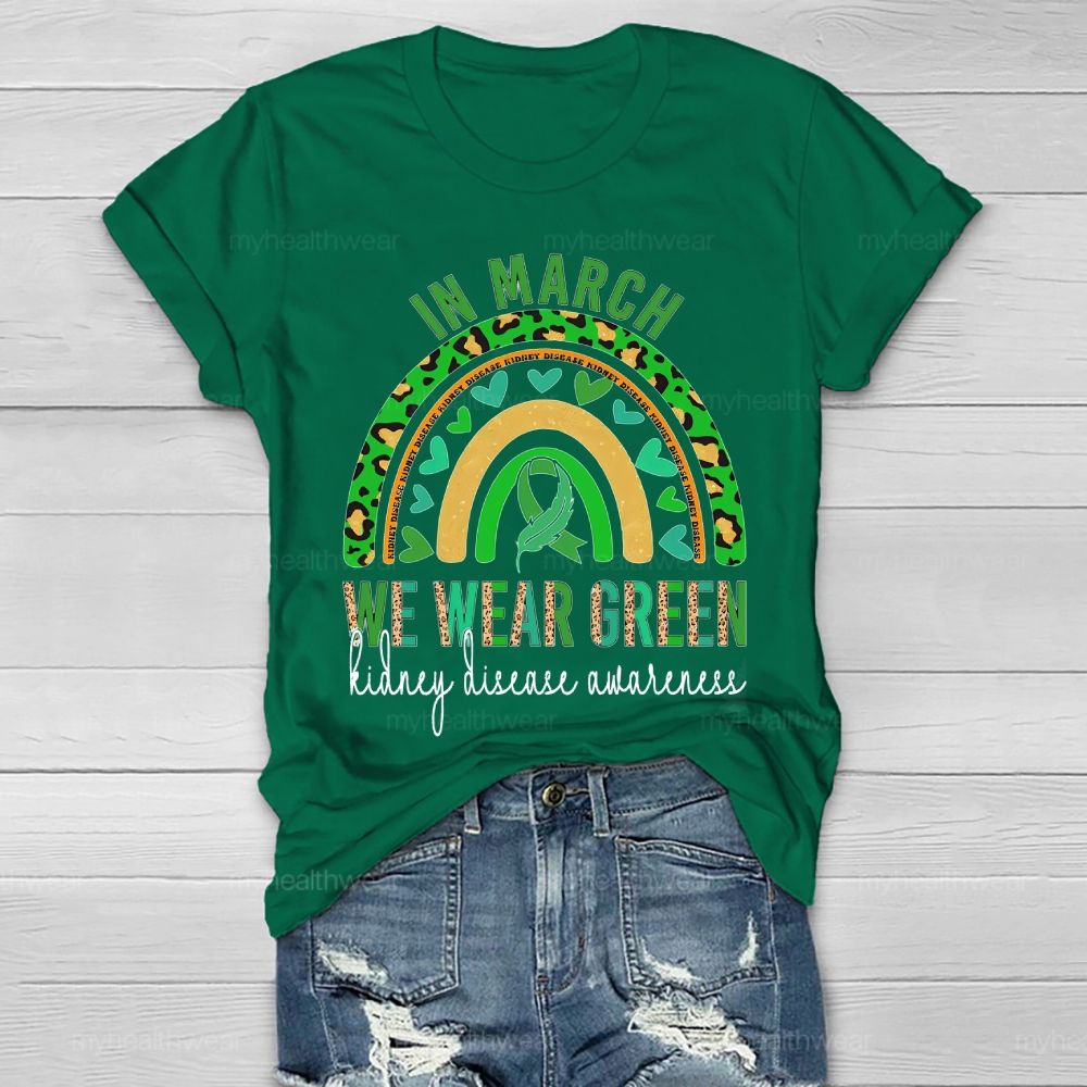 In March, We Wear Green for Kidney Disease Awareness Leopard Print Rainbow Feathers Healthwear T-shirt