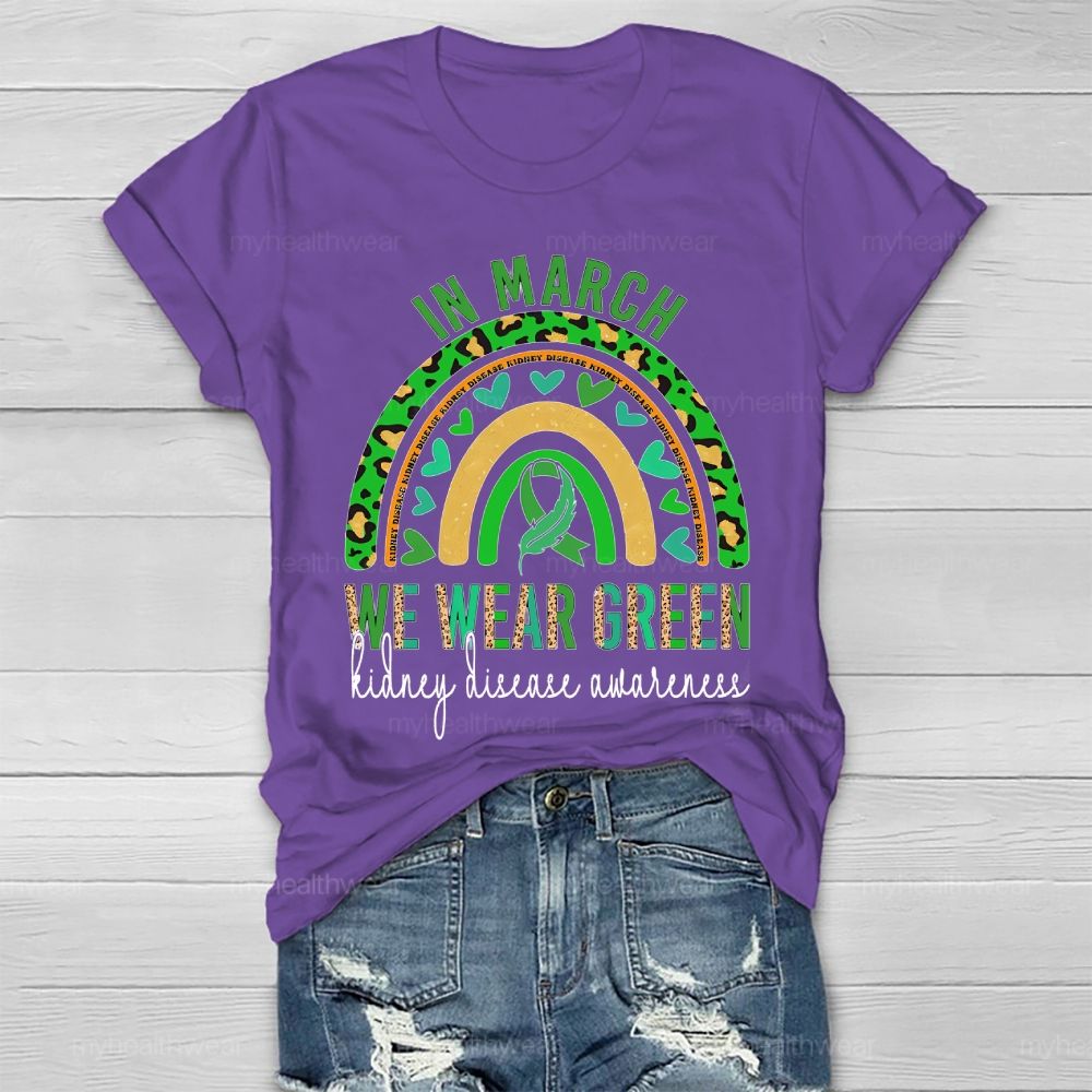 In March, We Wear Green for Kidney Disease Awareness Leopard Print Rainbow Feathers Healthwear T-shirt