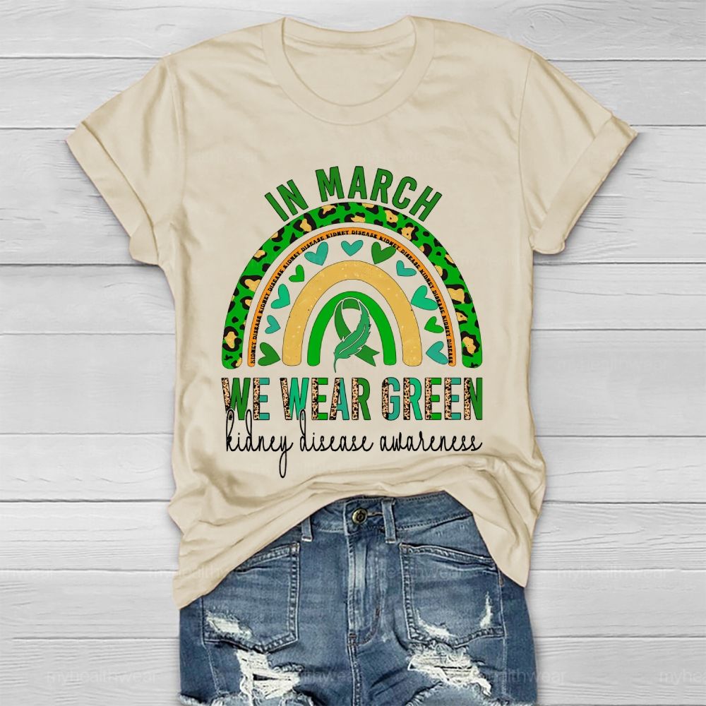 In March, We Wear Green for Kidney Disease Awareness Leopard Print Rainbow Feathers Healthwear T-shirt