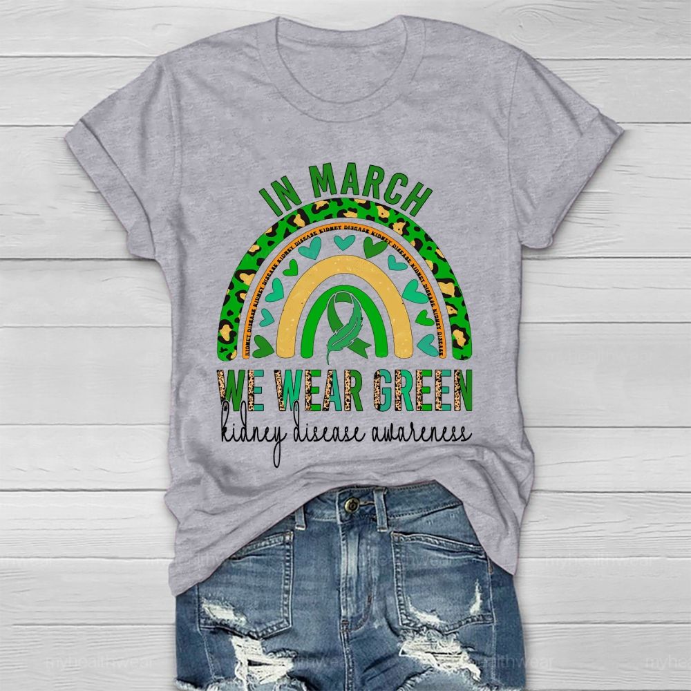 In March, We Wear Green for Kidney Disease Awareness Leopard Print Rainbow Feathers Healthwear T-shirt