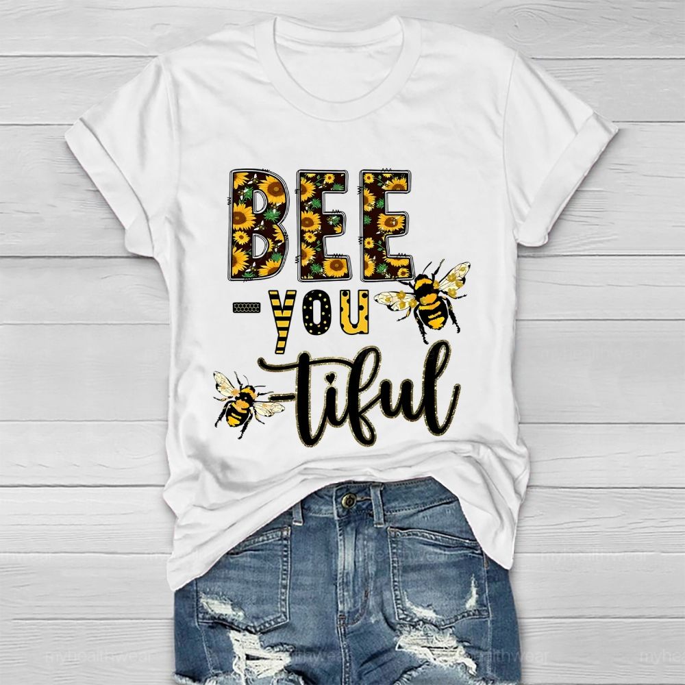 Bee You Tiful  Healthwear T-shirt