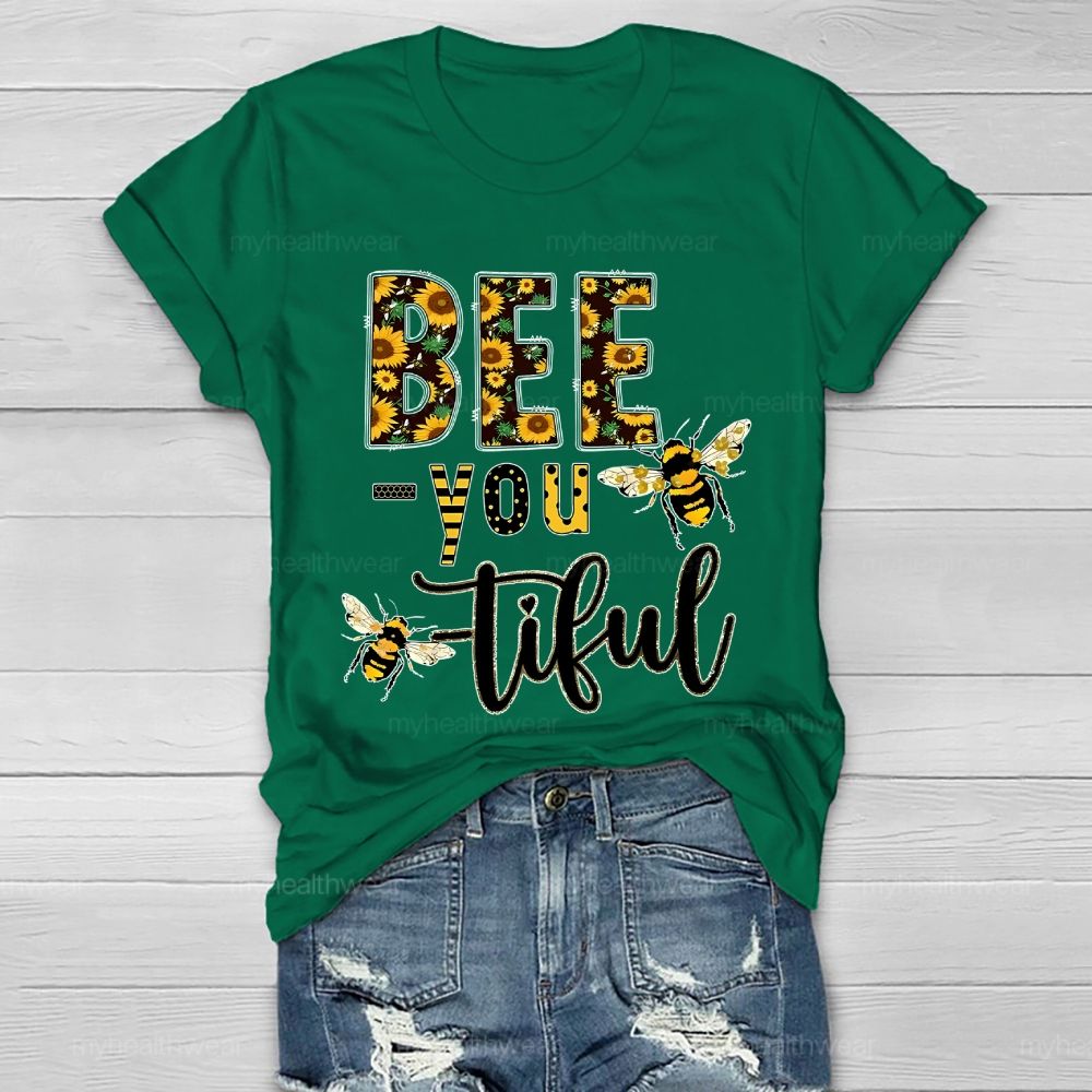 Bee You Tiful  Healthwear T-shirt