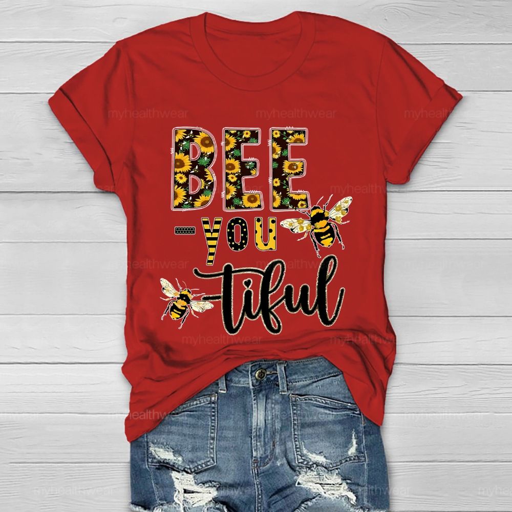 Bee You Tiful  Healthwear T-shirt