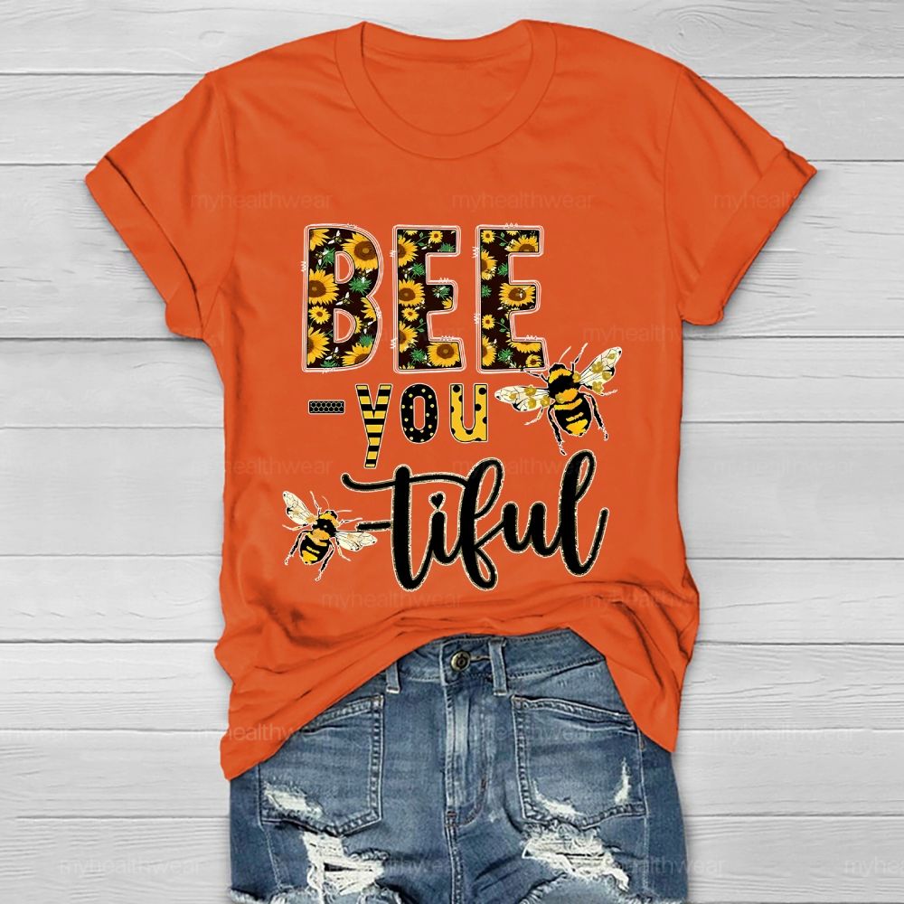 Bee You Tiful  Healthwear T-shirt