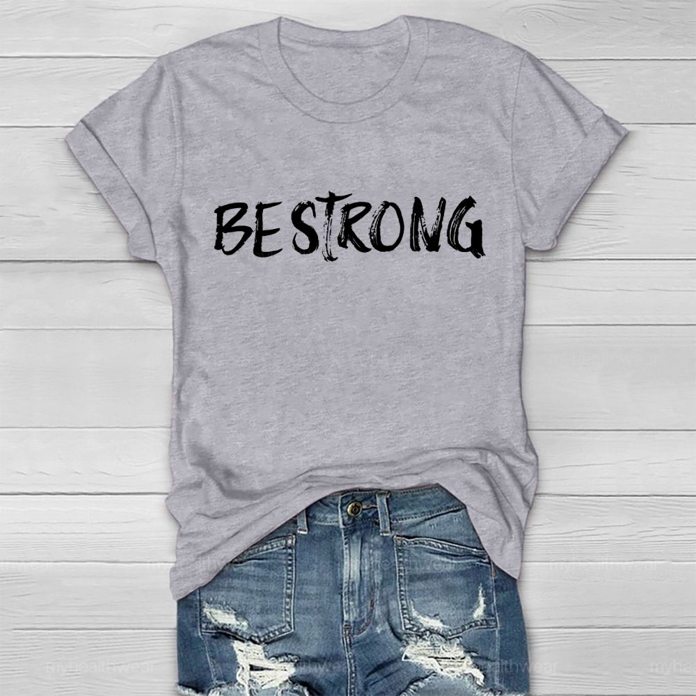 Be Strong Cross Letters Healthwear T-shirt