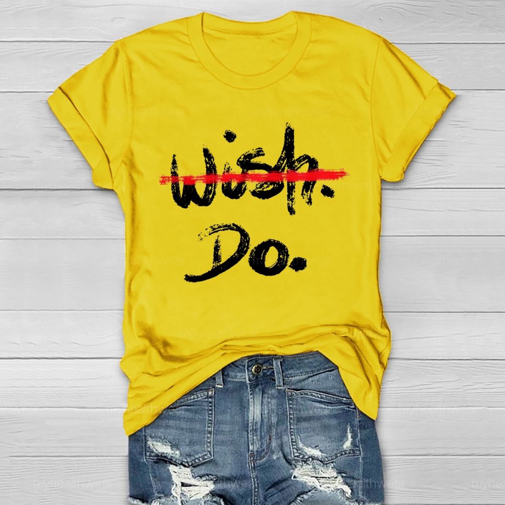 Wish Do Letter Healthwear T-shirt
