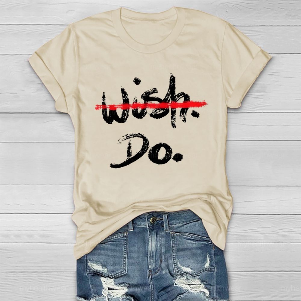 Wish Do Letter Healthwear T-shirt