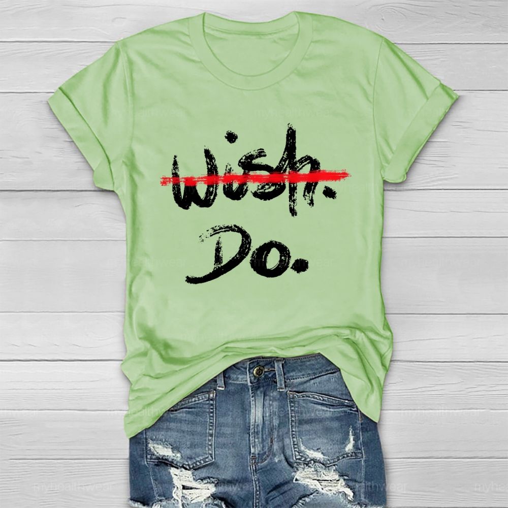Wish Do Letter Healthwear T-shirt