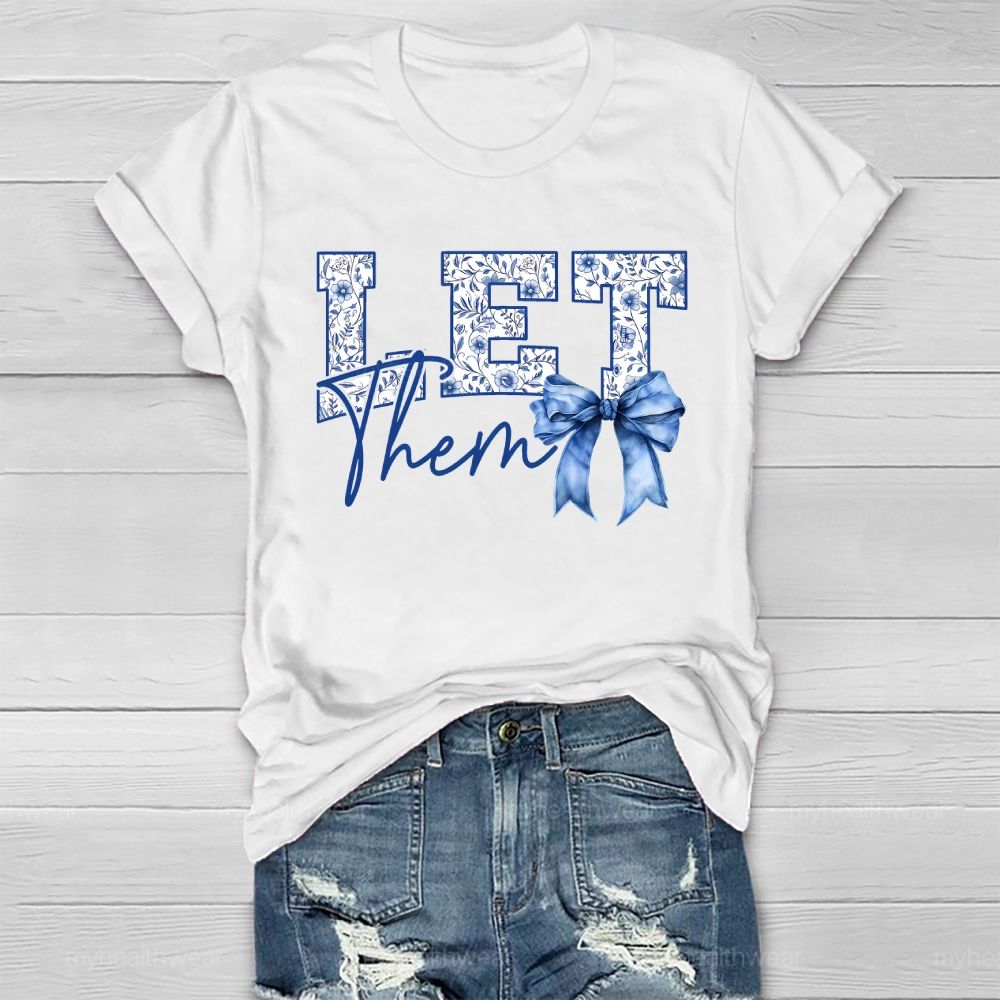 Let Them   Blue Bows  Healthwear T-shirt