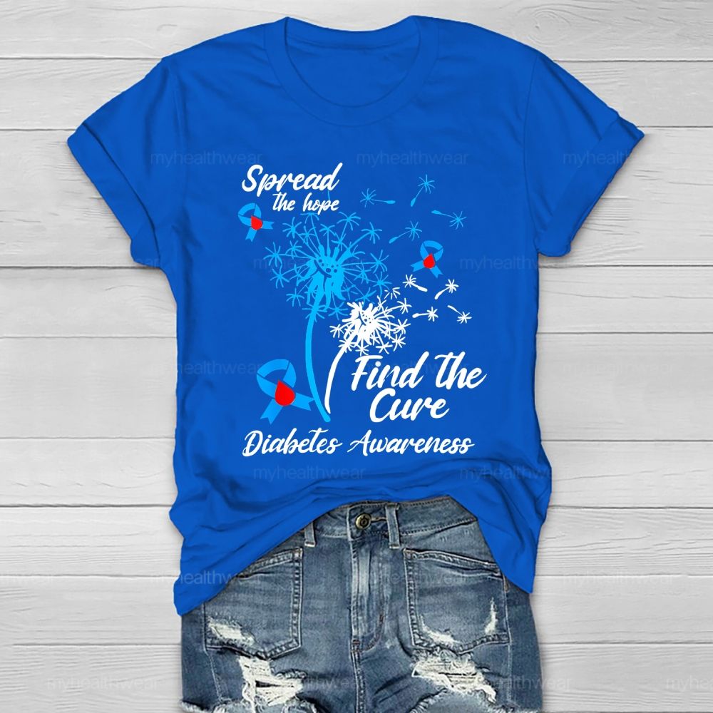 Spread The Hope Find The Cure Diabetes Awareness Dandelion  Healthwear T-shirt