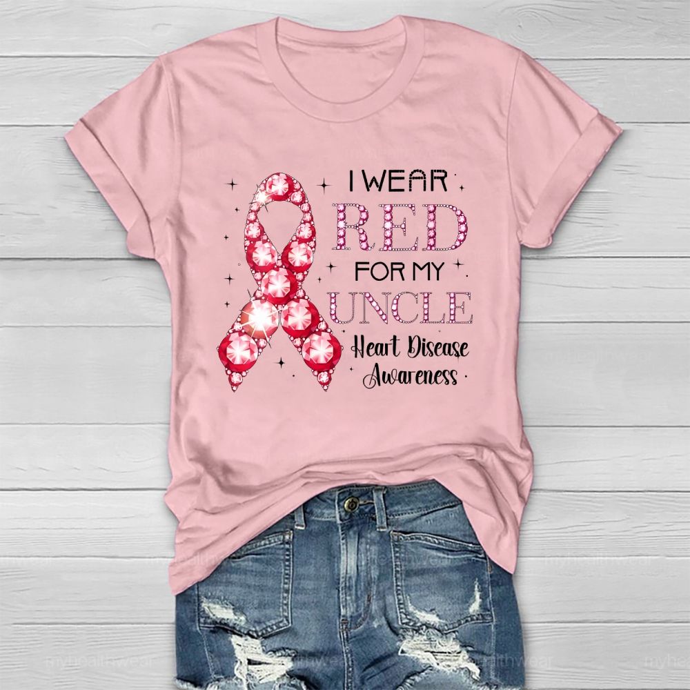 I Wear Red For My Uncle Heart Disease Awareness  Healthwear T-shirt