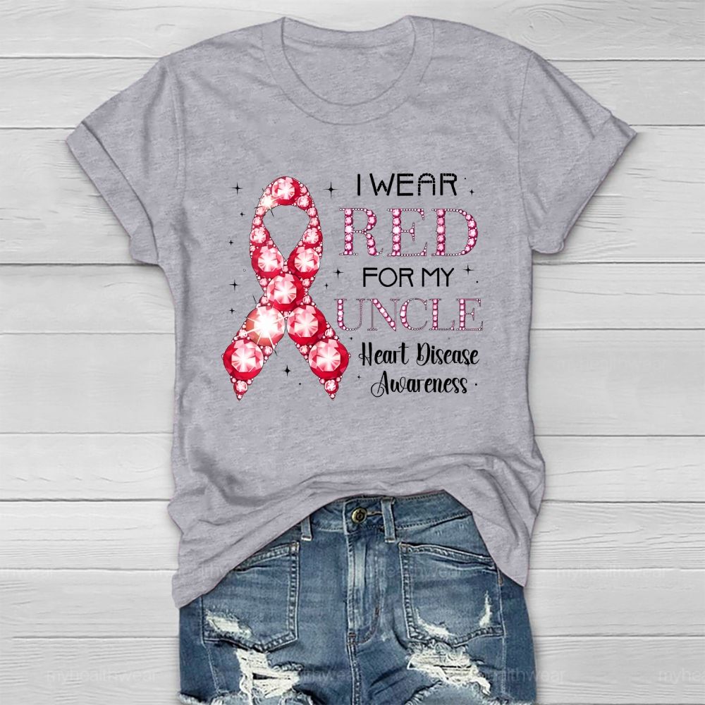 I Wear Red For My Uncle Heart Disease Awareness  Healthwear T-shirt