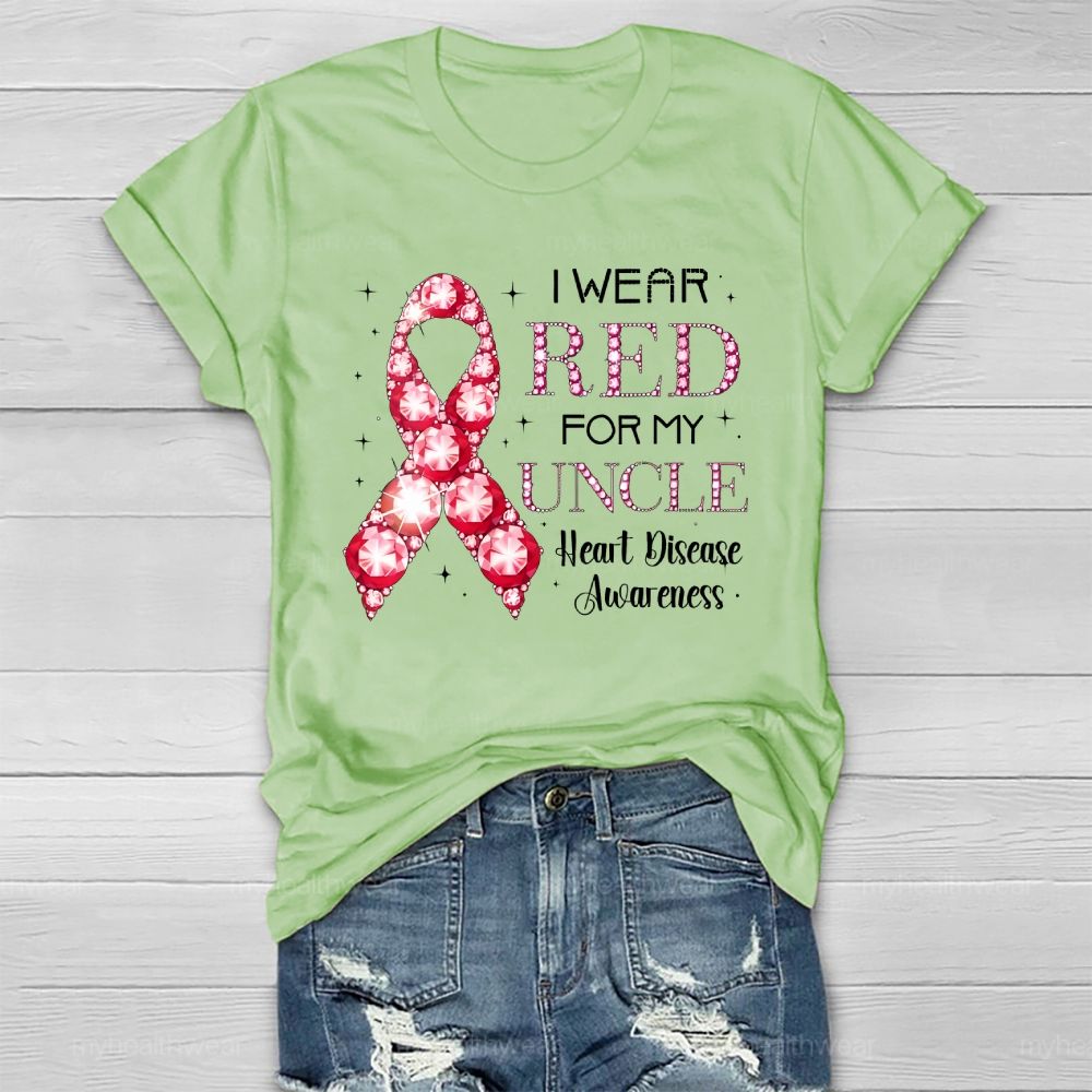 I Wear Red For My Uncle Heart Disease Awareness  Healthwear T-shirt