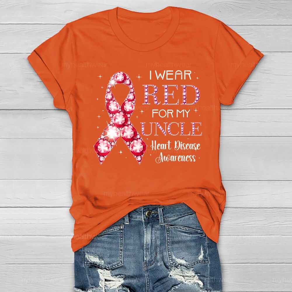 I Wear Red For My Uncle Heart Disease Awareness  Healthwear T-shirt