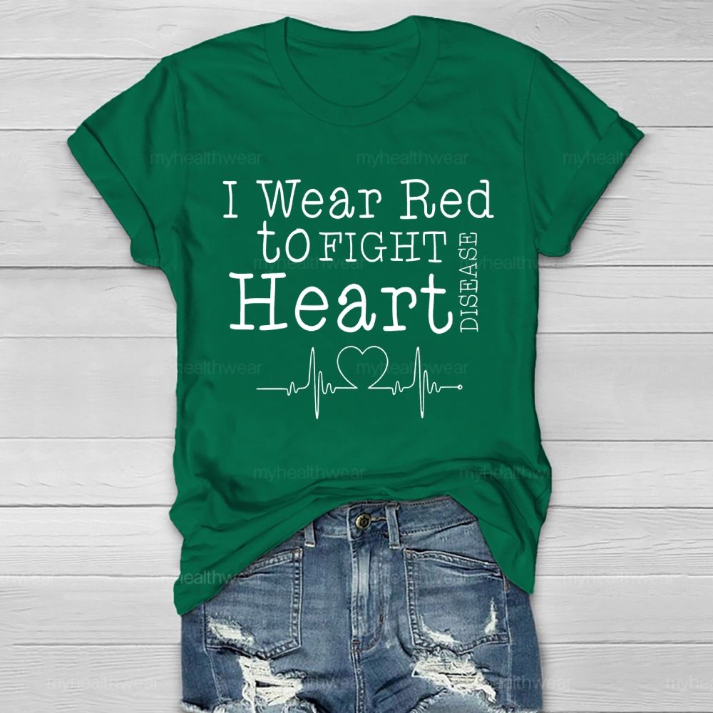 I Wear Red To Fight Heart Disease Healthwear T-shirt