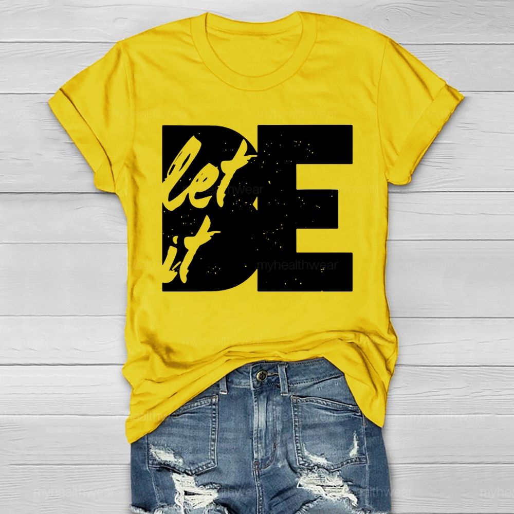 Let It Be Letters Healthwear T-shirt