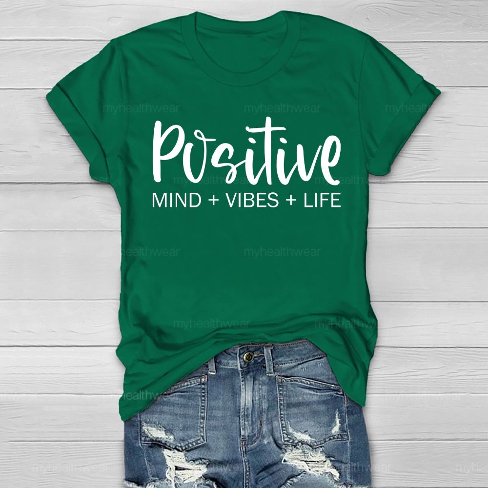 Positive Mind Positive Vibes Positive Life Letters Healthwear T-shirt