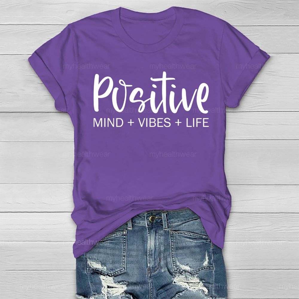Positive Mind Positive Vibes Positive Life Letters Healthwear T-shirt