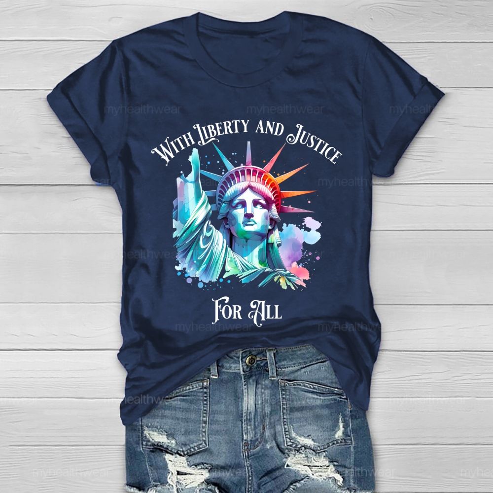 With Liberty And Justice For All   Healthwear T-shirt