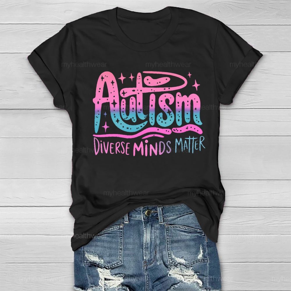 Autism Diverse Minds Matter Colorful Letters Healthwear T-shirt