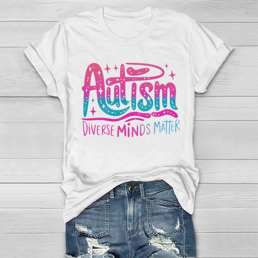 Autism Diverse Minds Matter Colorful Letters Healthwear T-shirt