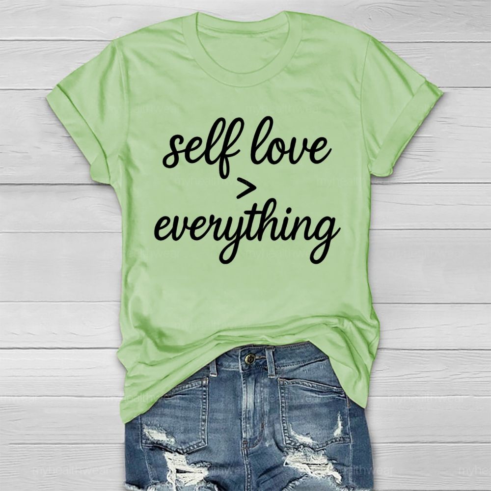 Self Love Greater Than Everything Healthwear T-shirt