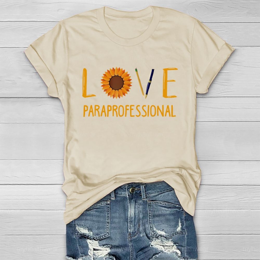 Love Paraprofessional Sunflower Healthwear T-shirt