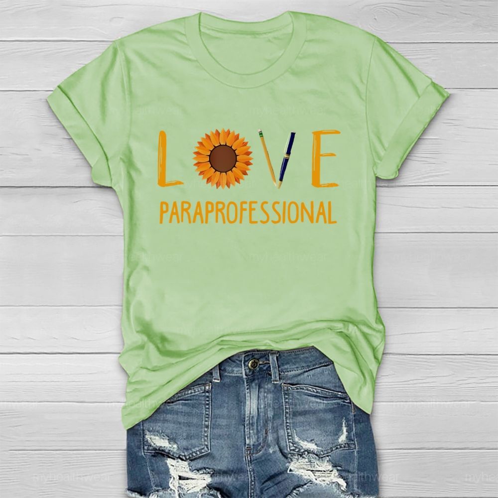 Love Paraprofessional Sunflower Healthwear T-shirt
